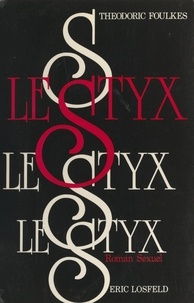 Theodoric Foulkes et R. Clandot - Le Styx - Roman sexuel.