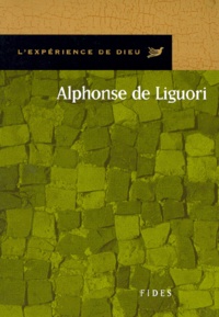 Théodule Rey-Mermet et Alphonse de Liguori - Alphonse De Liguori.