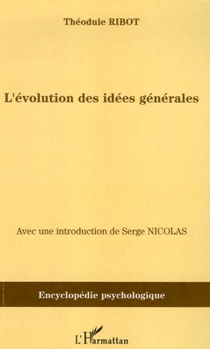 L'évolution des idées générales. (1897)