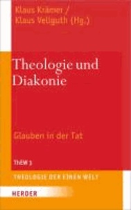 Theologie und Diakonie - Glauben in der Tat.