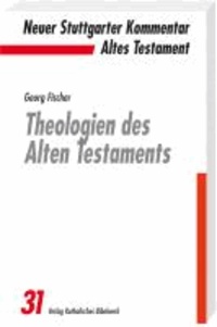 Theologien des Alten Testaments.