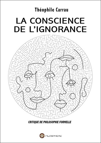 Theophile Carrau - La concience de l'ignorance.