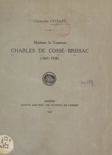 Madame la comtesse Charles de Cossé-Brissac, 1860-1928