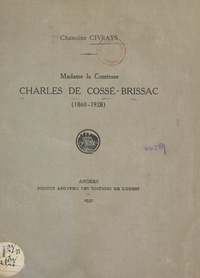 Théophile Civrays - Madame la comtesse Charles de Cossé-Brissac, 1860-1928.