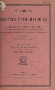 Théophile de Donder et Henri Villat - Théorie des champs gravifiques.