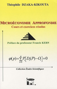 Théophile Dzaka-Kikouta - Microéconomie approfondie - Cours et exercices corrigés.