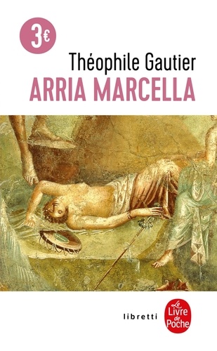 Arria Marcella. Souvenir de Pompéi