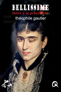 Théophile Gautier - Bellissime.