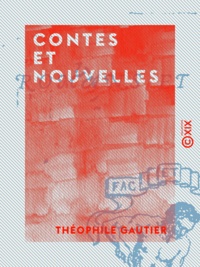 Théophile Gautier - Contes et nouvelles.