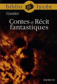 Théophile Gautier - Contes et Récit fantastiques.