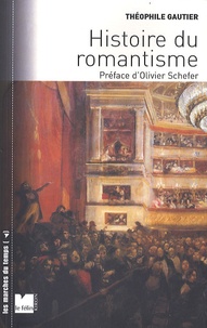 Théophile Gautier - Histoire du romantisme - Suivi de Notices romantiques et d'une Etude sur la poésie française.