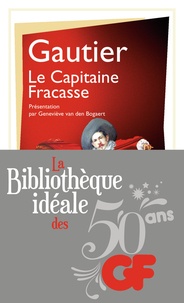 Théophile Gautier - La bibliothèque idéale des 50 ans GF Tome 2 : Le Capitaine Fracasse.