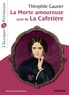 Théophile Gautier - La Morte amoureuse suivi de La Cafetière - Classiques et Patrimoine.