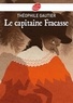 Théophile Gautier - Le capitaine Fracasse - Texte abrégé.