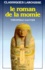 Théophile Gautier - Le Roman de la momie.