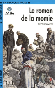 Le roman de la momie de Théophile Gautier - Poche - Livre - Decitre