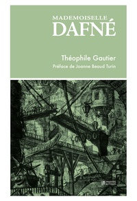 Théophile Gautier - Mademoiselle Dafné.