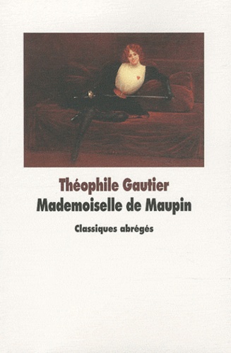 Mademoiselle de Maupin  Texte abrégé