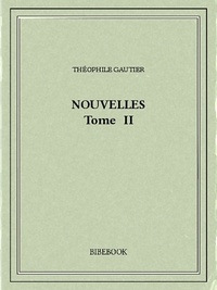 Théophile Gautier - Nouvelles II.