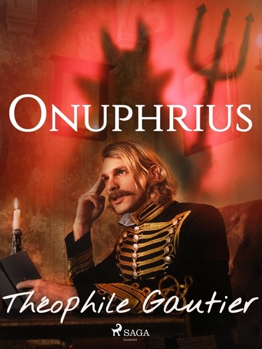 Théophile Gautier - Onuphrius.