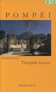Théophile Gautier - Pompéi.