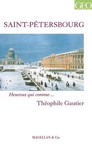 Théophile Gautier - Saint-Pétersbourg.