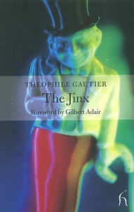 Théophile Gautier - The Jinx.