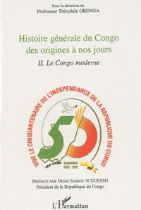 Histoire générale du Congo des origines a nos jours