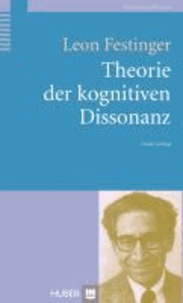Theorie der Kognitiven Dissonanz.