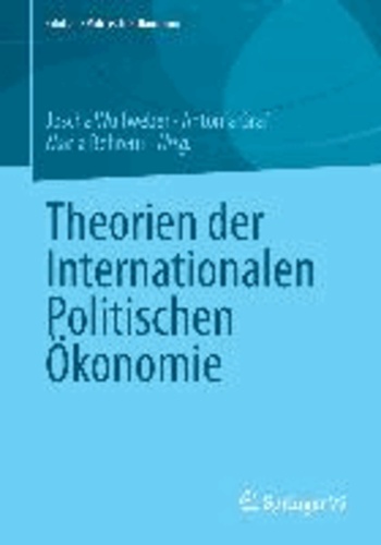 Theorien der Internationalen Politischen Ökonomie.