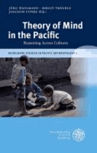 Theory of Mind in the Pacific - Reasoning Across Cultures.
