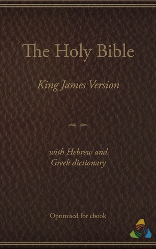  Theospace et James I - King James Bible (1769) with Hebrew and Greek Dictionary (Strongs) - Optimised by Theospace.