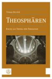 Theosphären - Raum als Thema der Theologie.