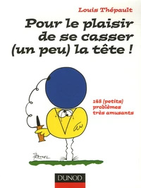 Pour le plaisir de sa casser (un peu) la tête !