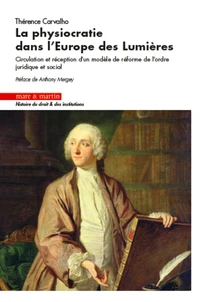La physiocratie dans l'Europe des Lumières