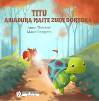 Titu abiadura maite zuen dortoka