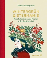 Wintergrün &amp; Sternanis