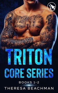  Theresa Beachman - Triton Core Series Books 1-2.