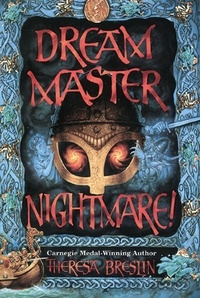 Theresa Breslin - Dream Master Nightmare.