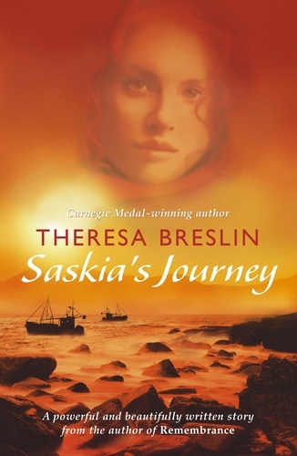 Theresa Breslin - Saskia's Journey.