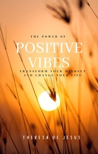  Theresa de Jesus - The Power of Positive Vibes.