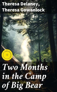 Two Months in the Camp of Big Bear