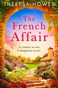 Theresa Howes - The French Affair.