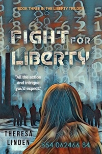  Theresa Linden - Fight for Liberty - Chasing Liberty trilogy, #3.