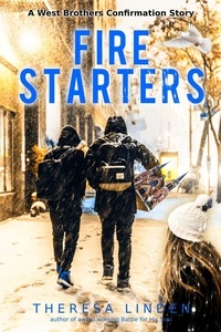  Theresa Linden - Fire Starters - West Brothers, #6.