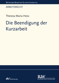 Die Beendigung der Kurzarbeit