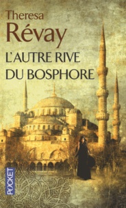 Pdf version books téléchargement gratuitL'autre rive du Bosphore9782266248990 parTheresa Révay in French