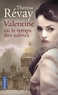 Theresa Révay - Valentine ou le temps des adieux.