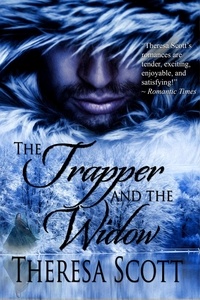  Theresa Scott - The Trapper and the Widow - Raven Immortals, #1.
