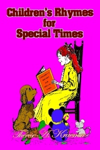  Therese A Kraemer - Childrens Rhymes For Special Times.